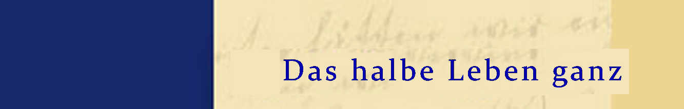 Das halbe Leben ganz